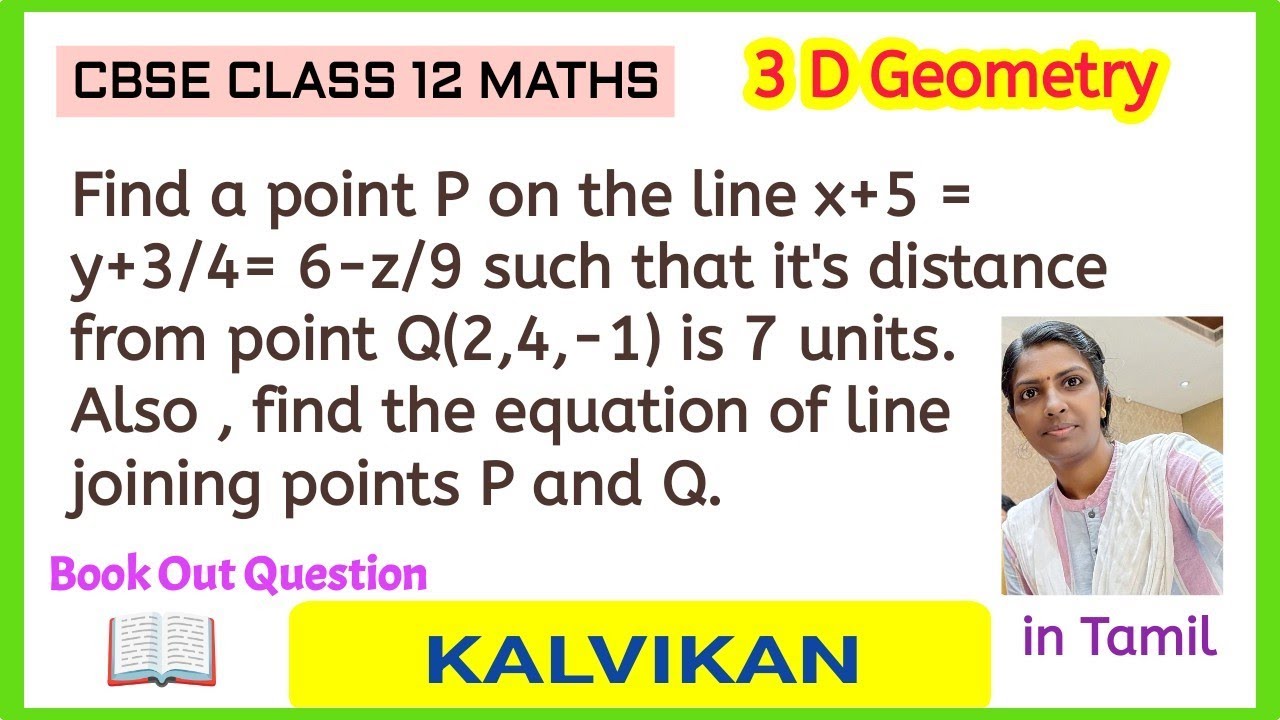 Find a point P on the line x+5 = y+3/4= 6-z/9 such that it's distance from point Q(2,4,-1) is 7 unit