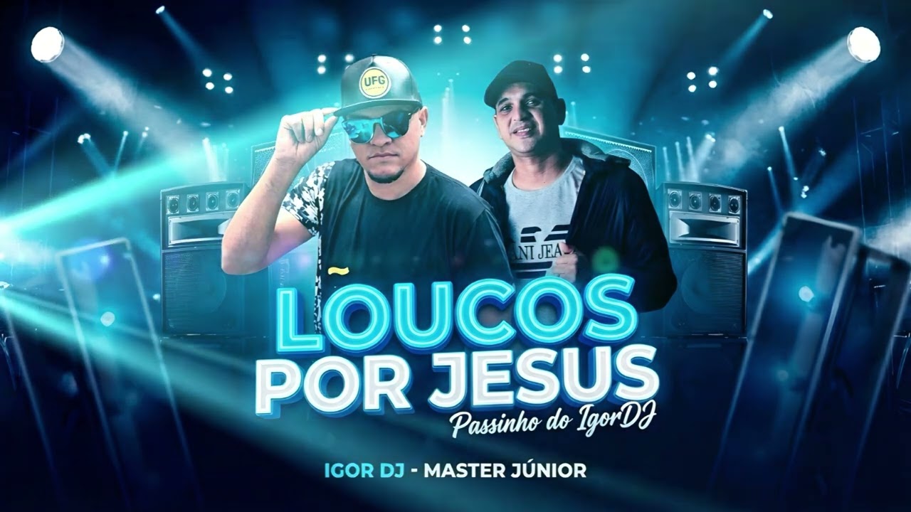 Brega funk 2026 | Loucos por Jesus |passinho do igor dj .( Igor dj & Master J&uacute;nior )