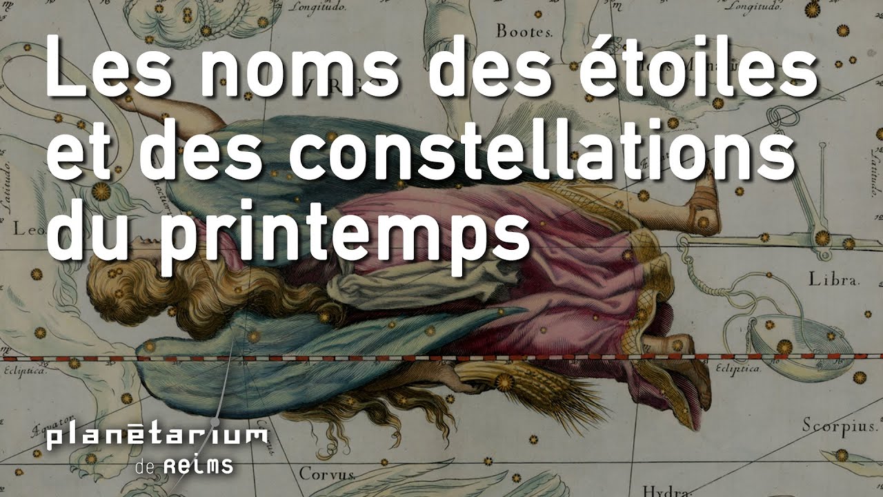 Les noms des étoiles et des constellations du printemps