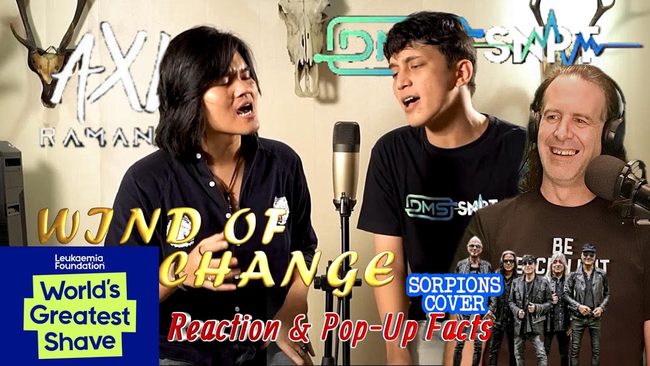 Ep 213: Axl Ramanda & Dimas Senopati - Wind of Change (Scorpions Cover) - Reaction & Pop-Up Facts