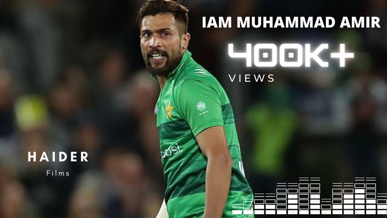 Muhammad Amir and  His Journey | I AM MUHAMMAD AMIR | HD |2008-2019