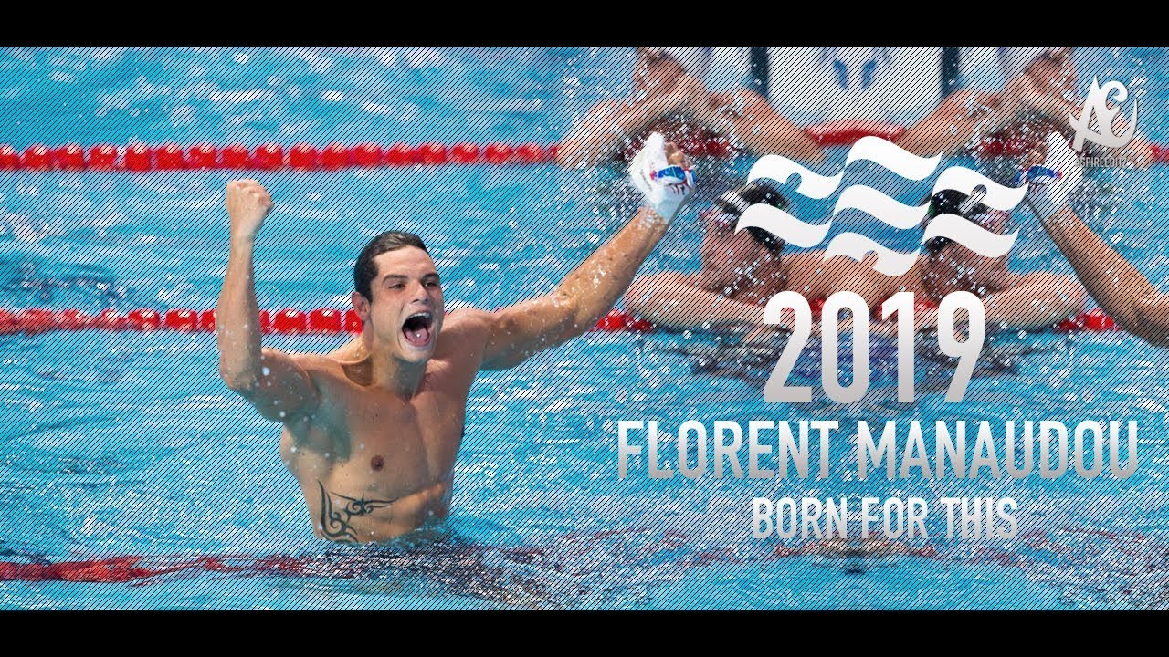 Florent Manaudou ● Born For This | Motivational Video | 2019 - HD