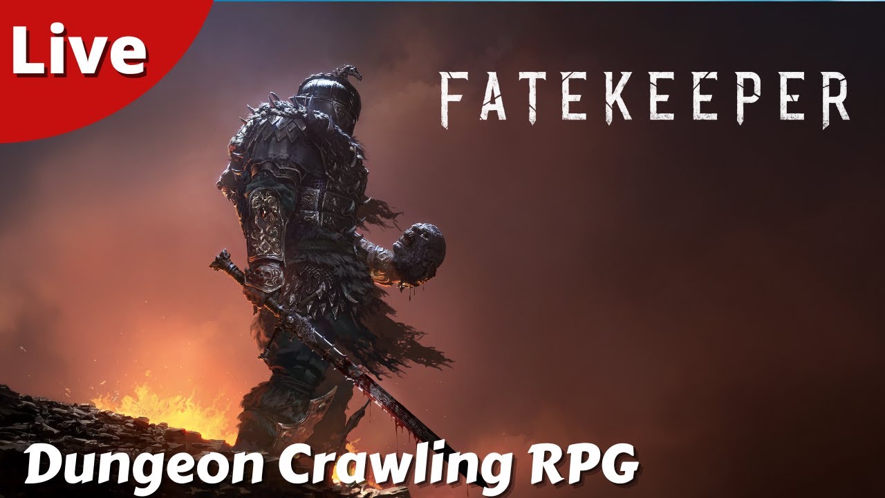 Dungeon Crawling First Person Action RPG - Fatekeeper - #01 - Live