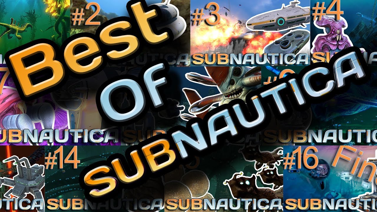 BEST OF SUBNAUTICA! - Knightdream's Compilation of Subnautica