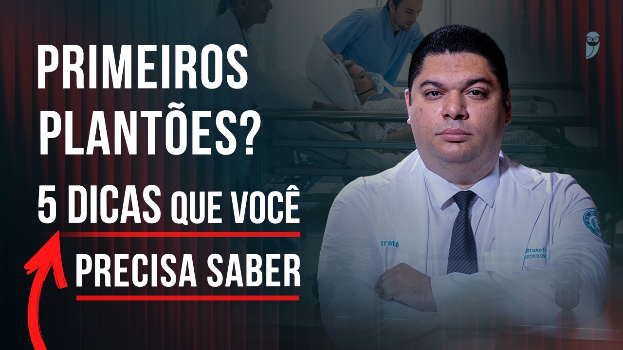 Primeiros Plantões no PS? O Que Você Precisa Saber Antes de Começar