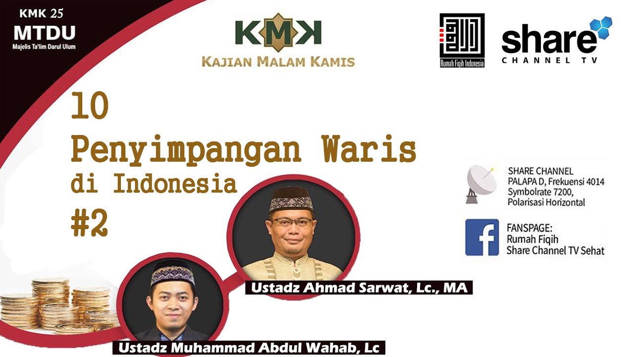 KMK 25 : 10 Penyimpangan Waris di Indonesia, part 2