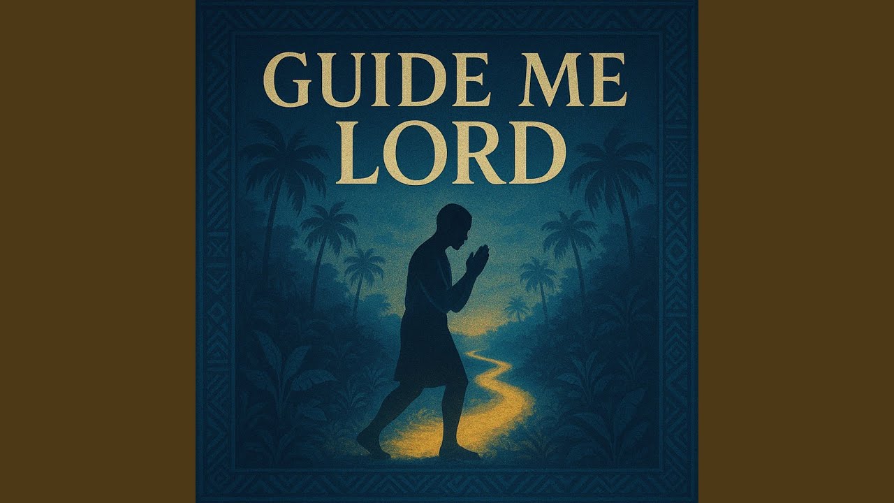 Guide Me Lord