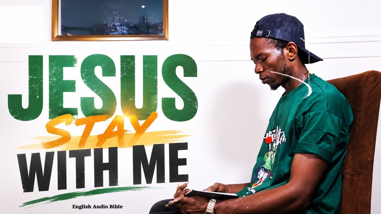 Jesus Stay With Me (Official Video) - English Audio Bible