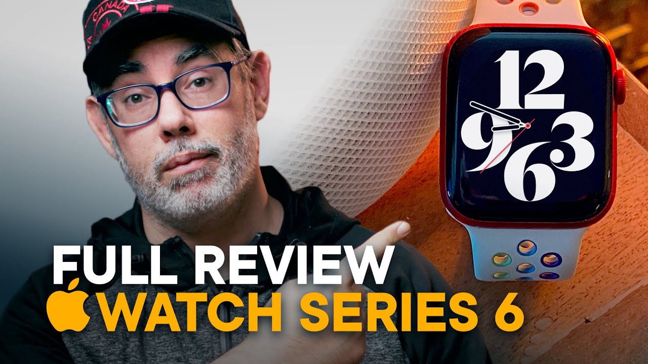 Apple Watch Series 6 &mdash; Full Review!