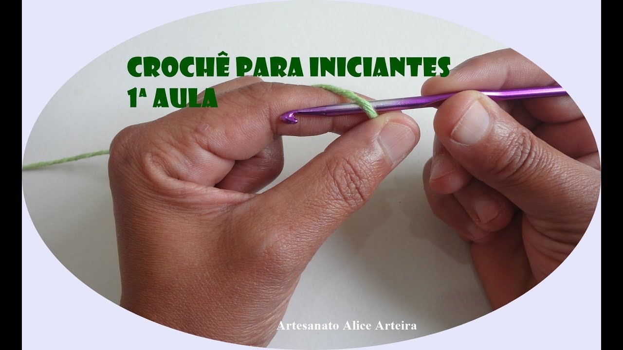 CROCHÊ PARA INICIANTES - 1ª AULA