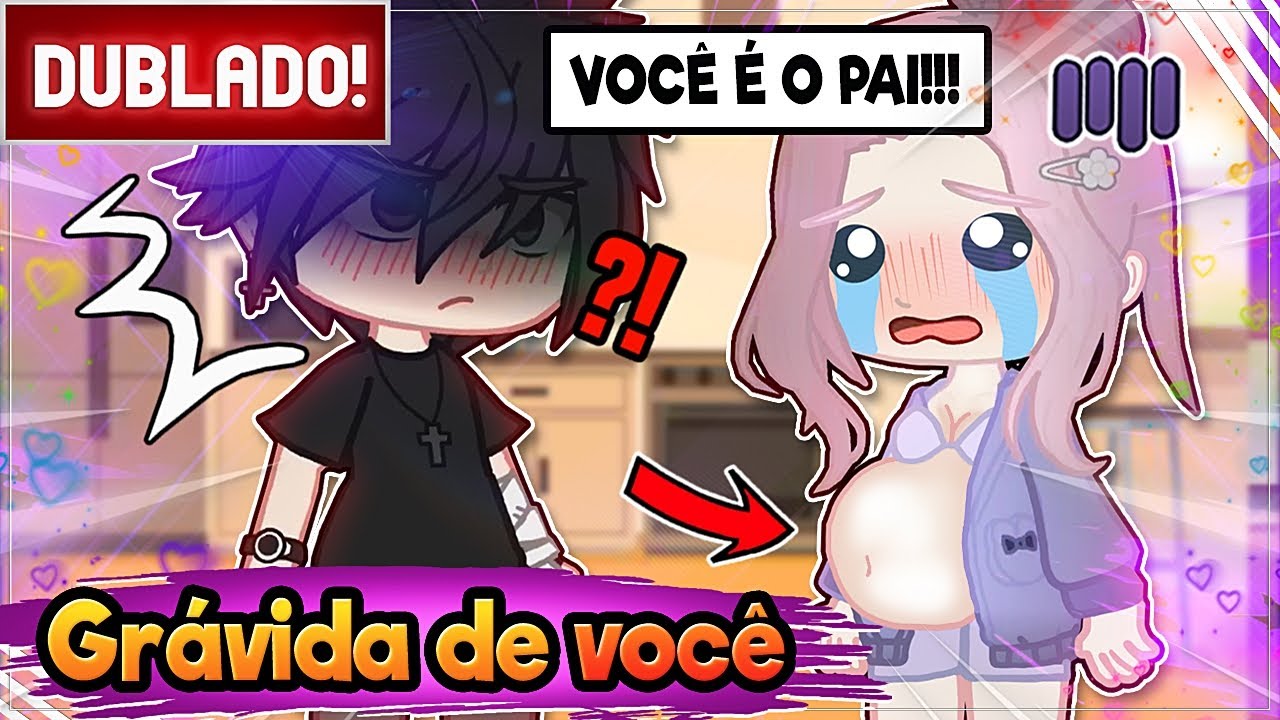 [ DUBLADO ] GRÁVIDA DE UM DESCONHECIDO 🤰 l mini filme GACHA CLUB