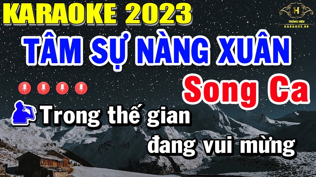 Tâm Sự Nàng Xuân Karaoke Song Ca | Beat Mới Dễ Hát Âm Thanh Chuẩn | Trọng Hiếu