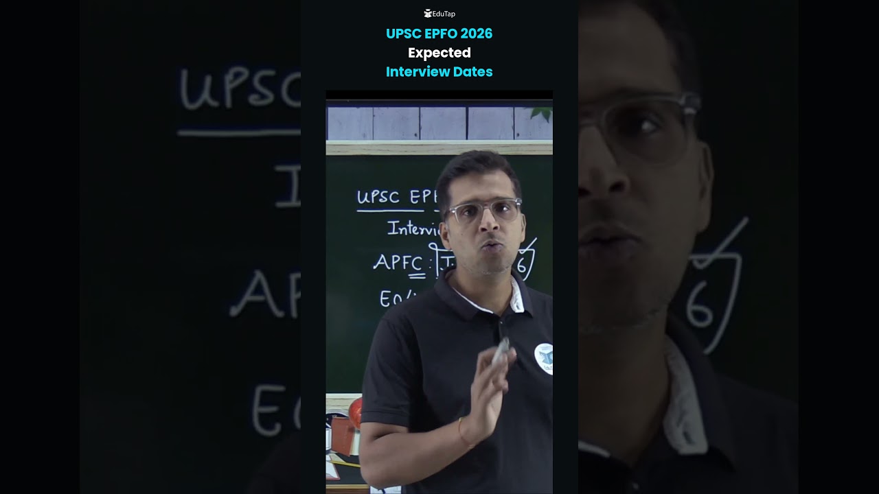 UPSC EPFO 2025 Interview Dates Update | APFC & EO Latest News