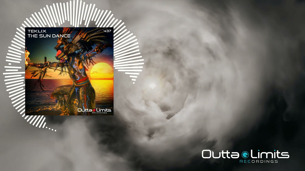 Teklix - The Sun Dance (Original Mix) [Outta Limits]