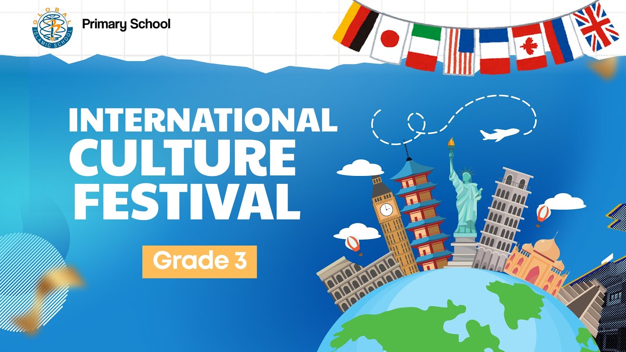 International Culture Festival - Grade 3