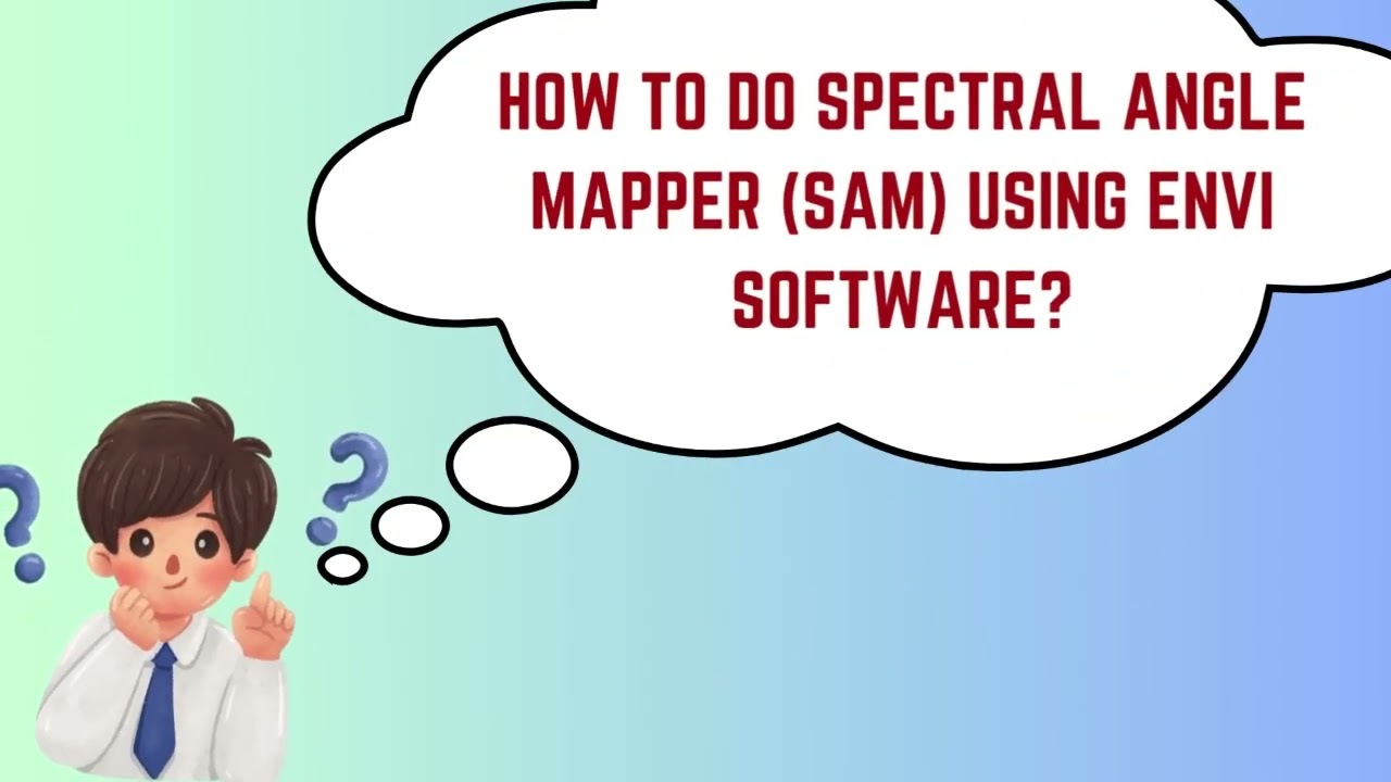 SPECTRAL ANGLE MAPPER USING ENVI 5.0 SOFTWARE