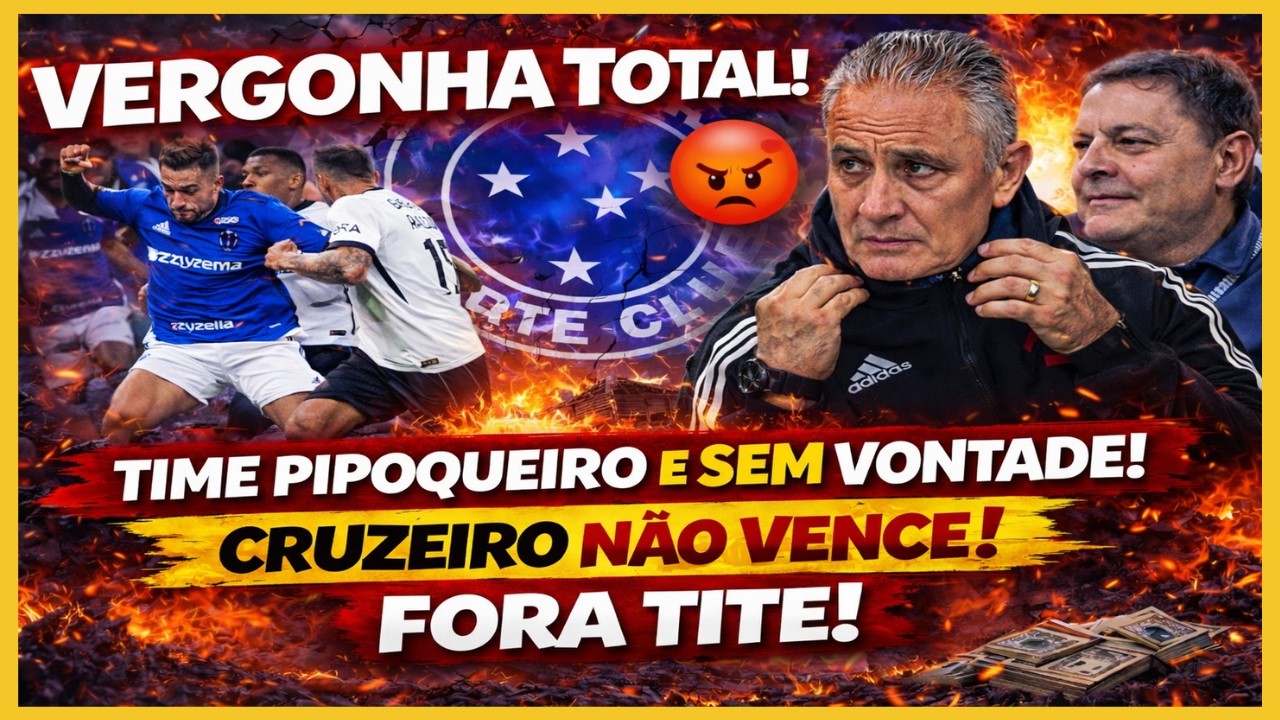 🤬VERGONHA TOTAL! TIME PIPOQUEIRO E SEM VONTADE! CRUZEIRO NÃO VENCE! FORA TITE!