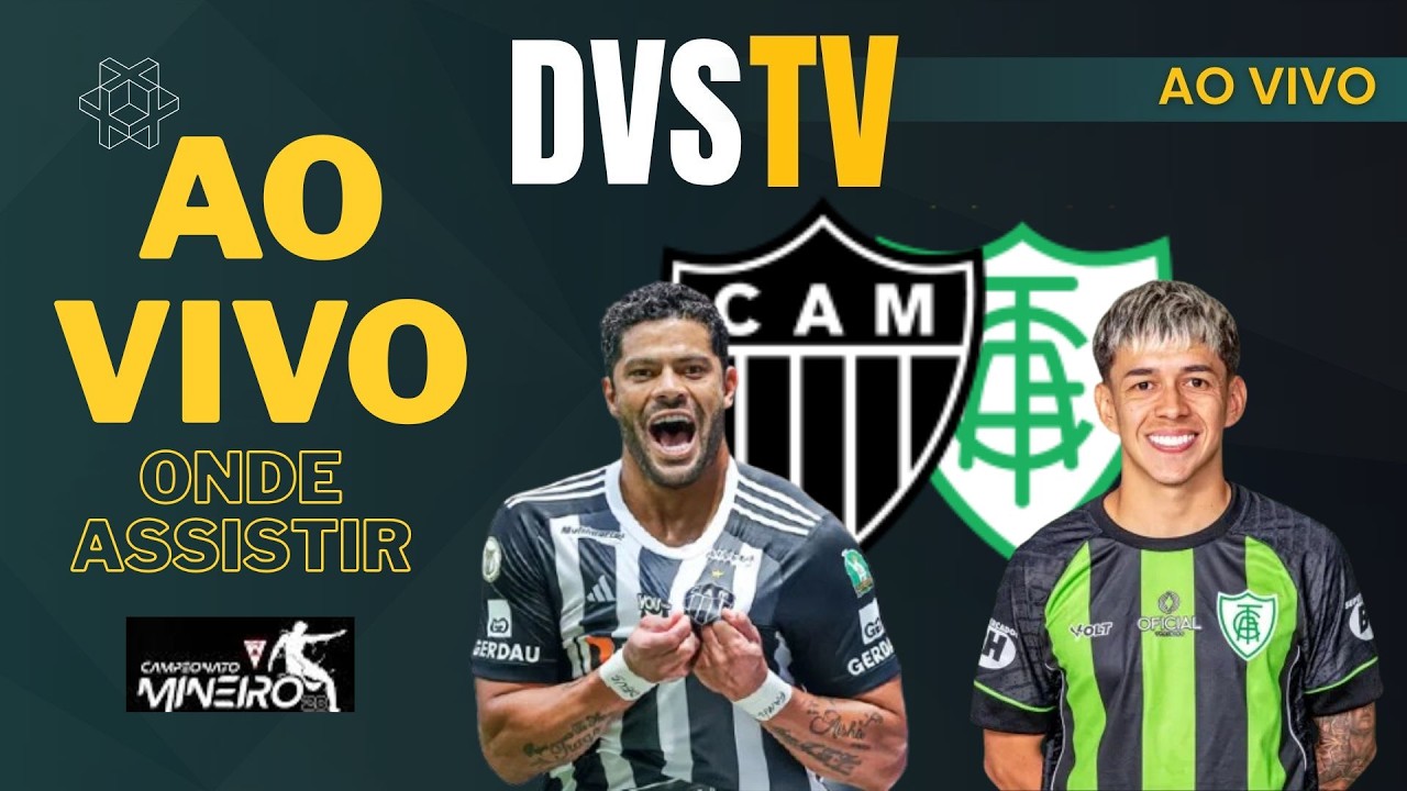 AM&Eacute;RICA-MG X ATL&Eacute;TICO-MG - AO VIVO - SEMI-FINAL DO CAMPEONATO MINEIRO 2026 ONDE ASSISTIR COM IMAGENS