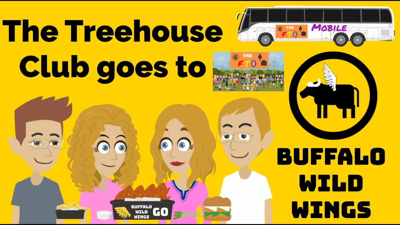 The Treehouse Club goes to Buffalo Wild Wings
