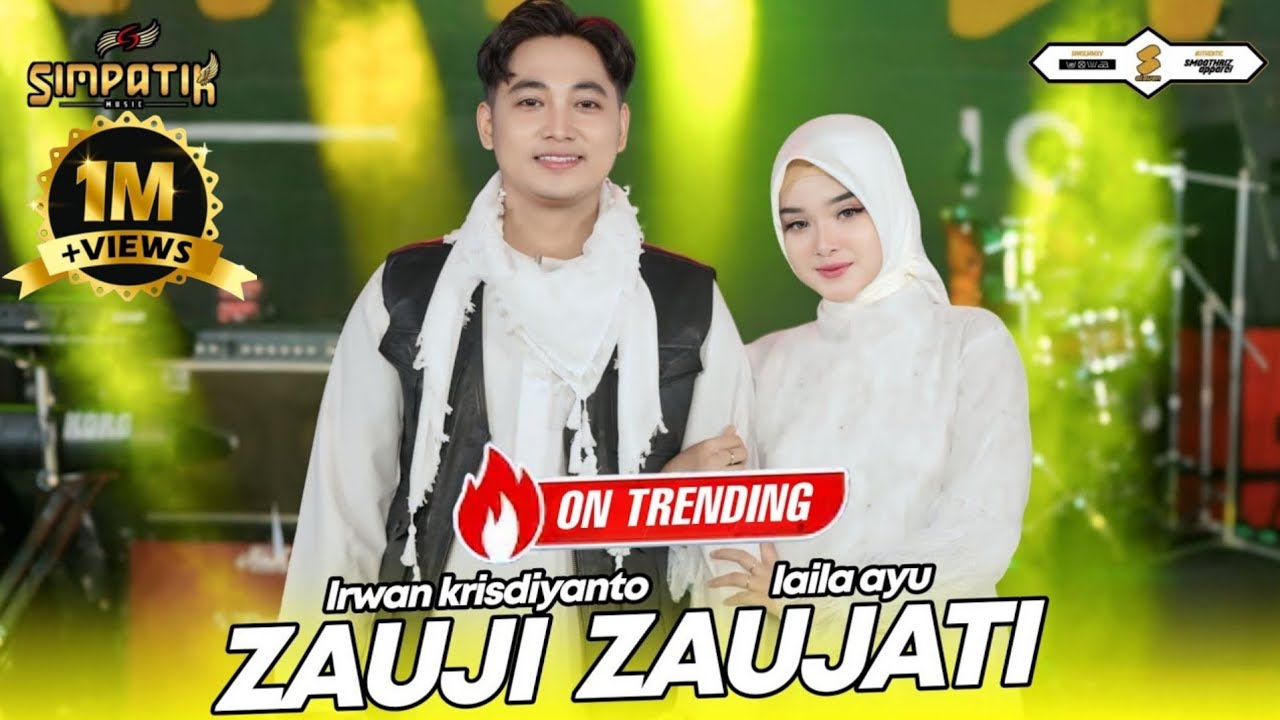 ZAUJI ZAUJATI (suamiku istriku) - LAILA AYU ft IRWAN KRISDIYANTO - SIMPATIK MUSIC