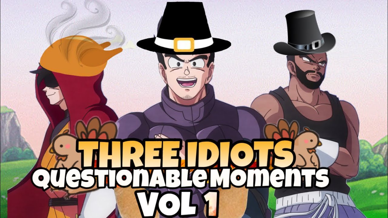 THREE IDIOTS GREATEST QUESTIONABLE MOMENTS VOL 1