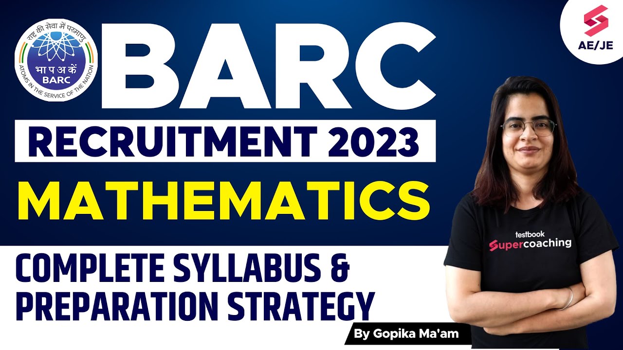 BARC SYLLABUS 2023 | BARC MATHS SYLLABUS 2023 | BARC RECRUITMENT 2023 SYLLABUS | BARC DAE 2023