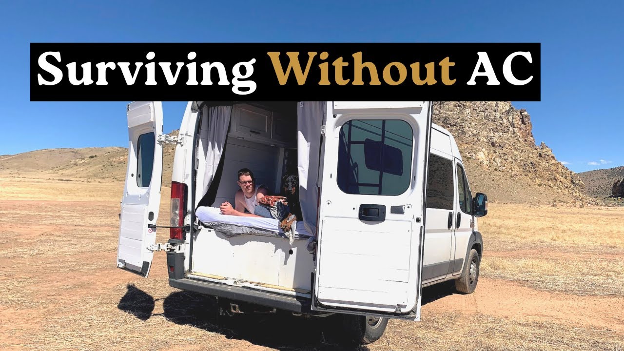How to SURVIVE a Van Life Summer without AC