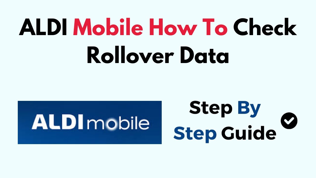 ALDI Mobile How To Check Rollover Data