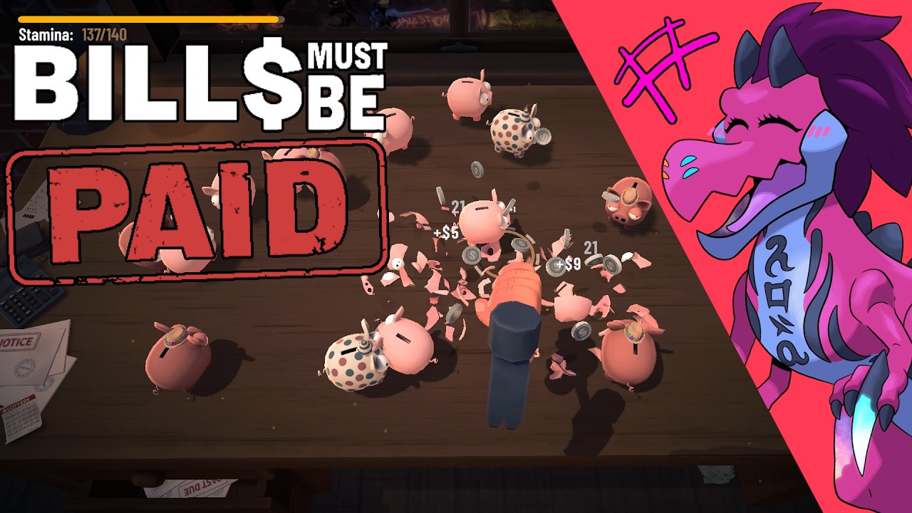 I am so sorry to the piggies!! | BILL MUST BE PAID [Demo]