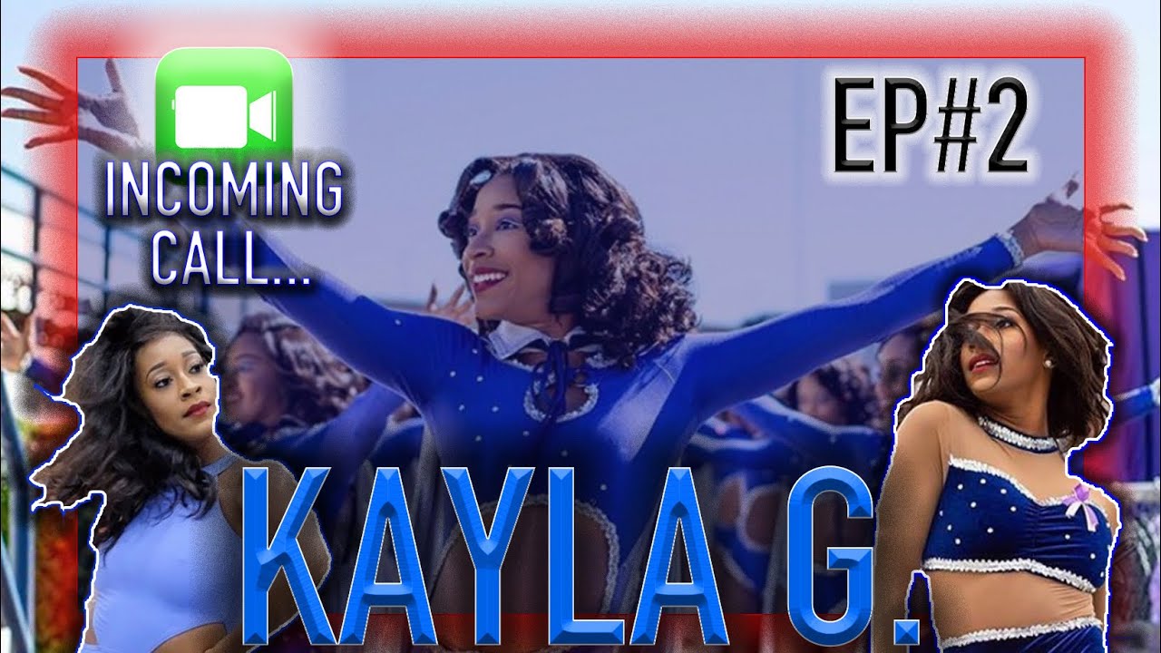 🤳🏾Incoming Call (Episode 2) Kayla G. | Prancing J-Settes Captain
