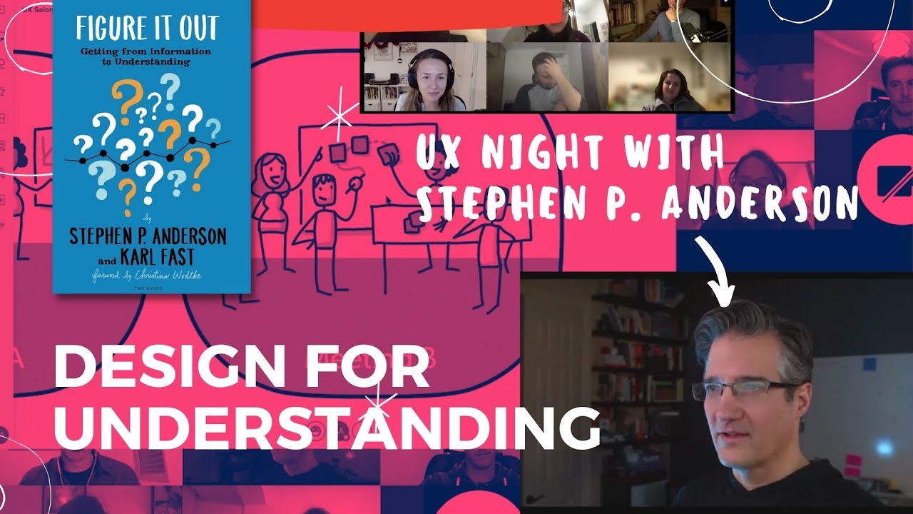 Stephen P. Anderson - Figure It Out: Getting from Information to Understanding