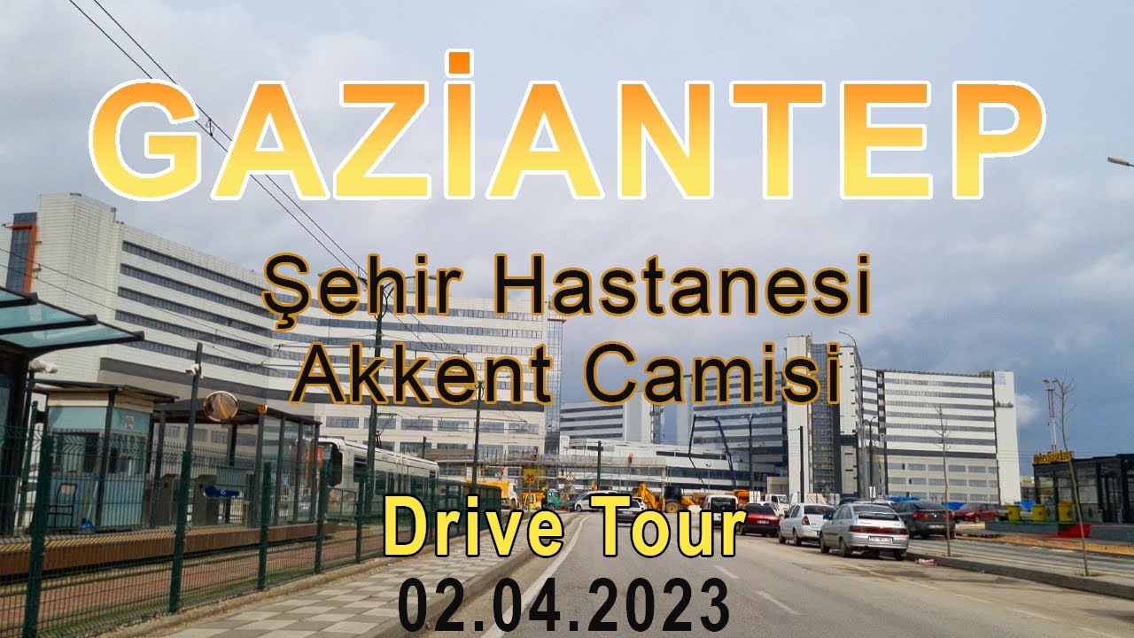 Вождение в Газиантепе 🇹🇷 - городская больница, Аккентская мечеть | 4к - 02.04.2023
