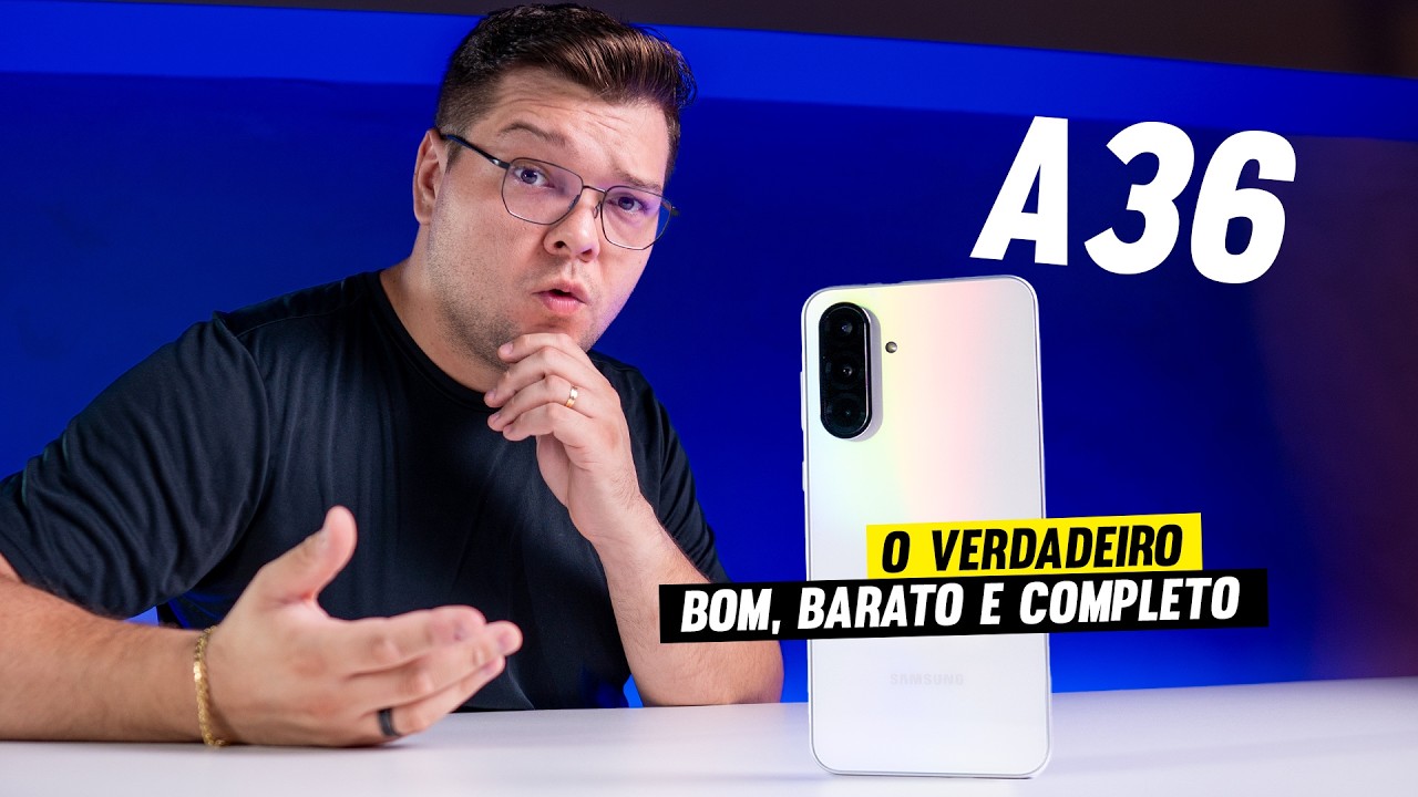 GALAXY A36! O MELHOR BOM E BARATO DA SAMSUNG