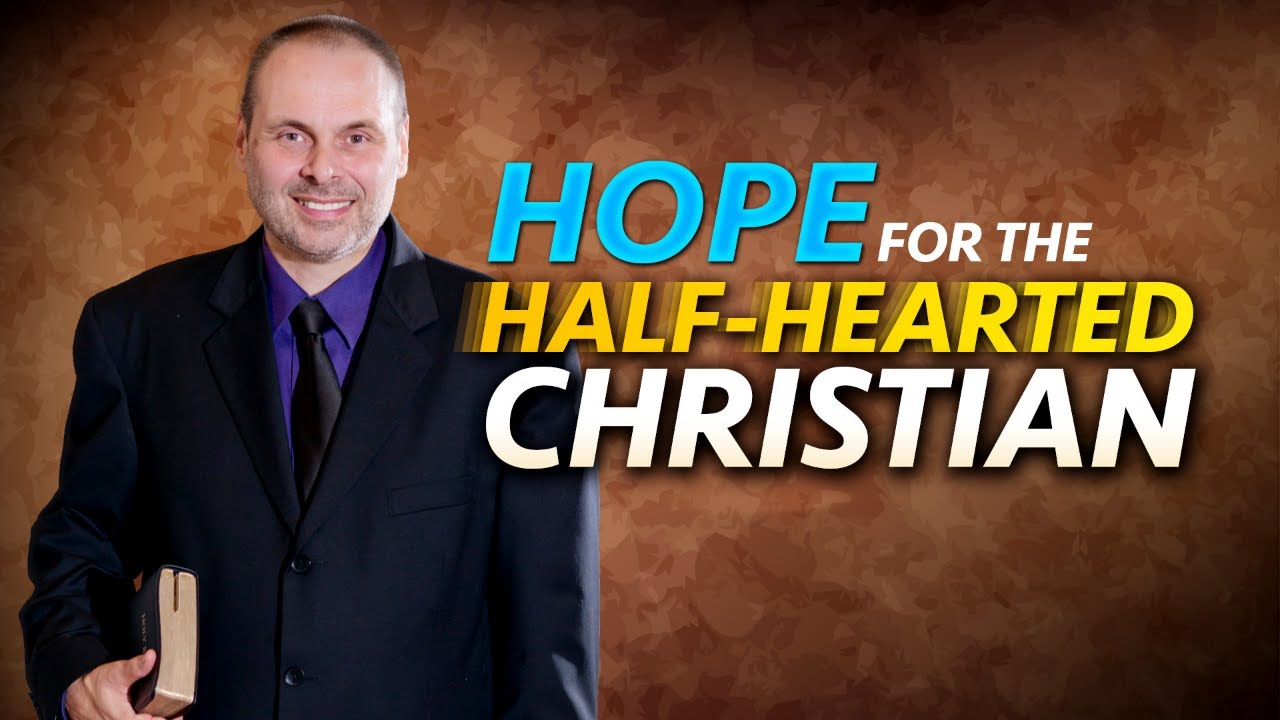 Hope for the Half-Hearted Christian with Tim Saxton