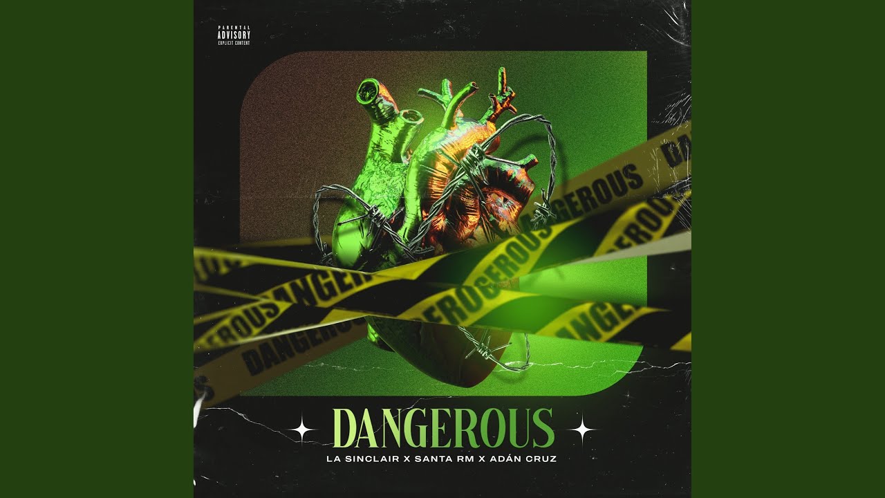 Dangerous