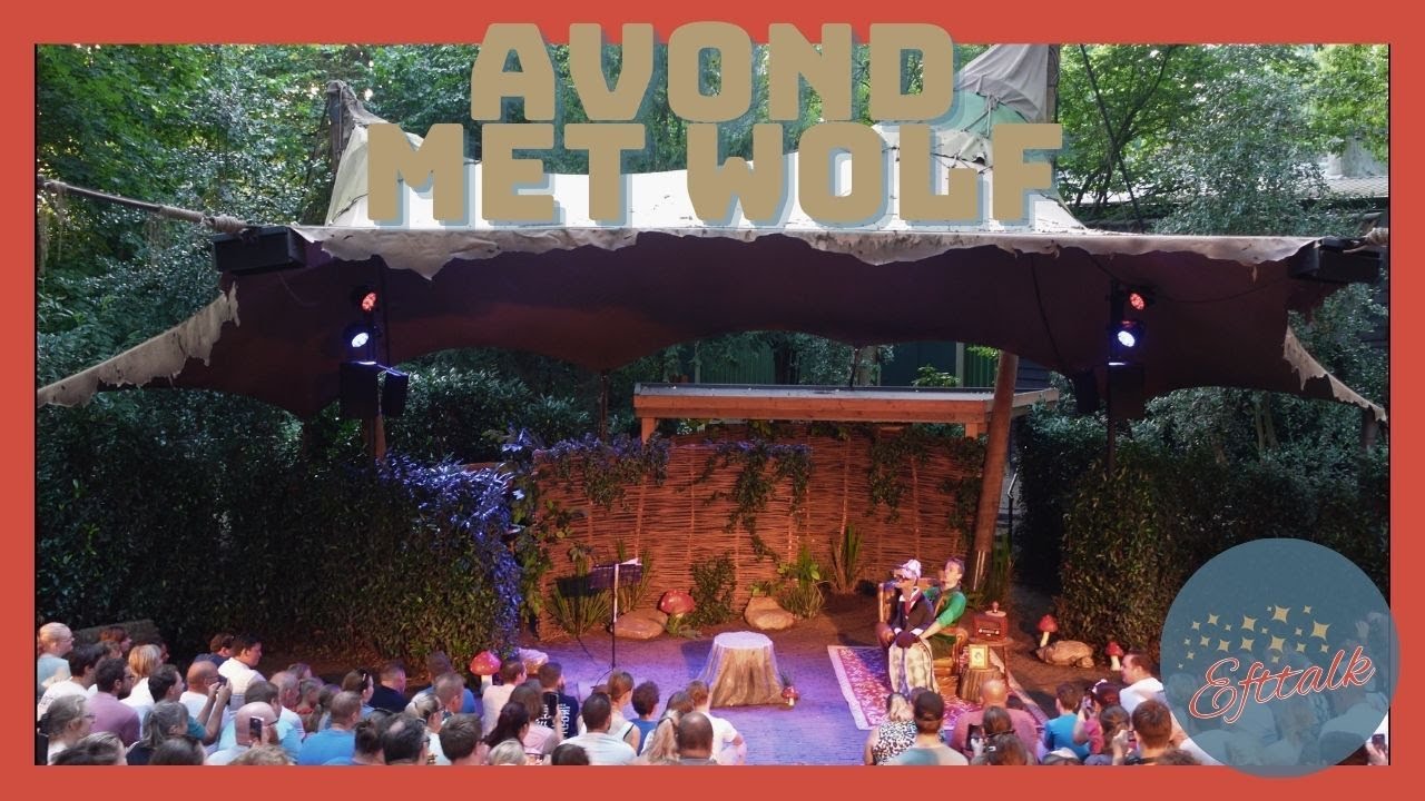 Avond met wolf: Het laatste optreden van Zomer Efteling 2024 | EFTELING | EFTTALK
