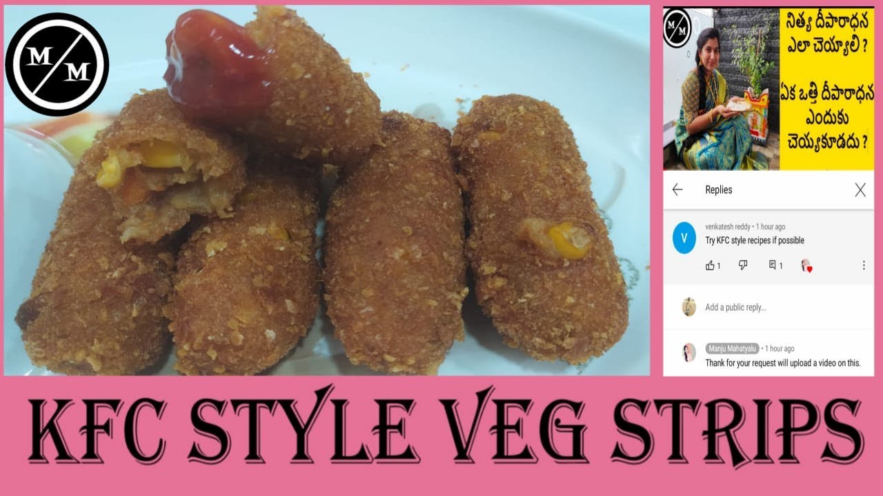 Yummy and Crispy KFC Style Veg Strips at Home ||  Manju Mahatyalu || Manju