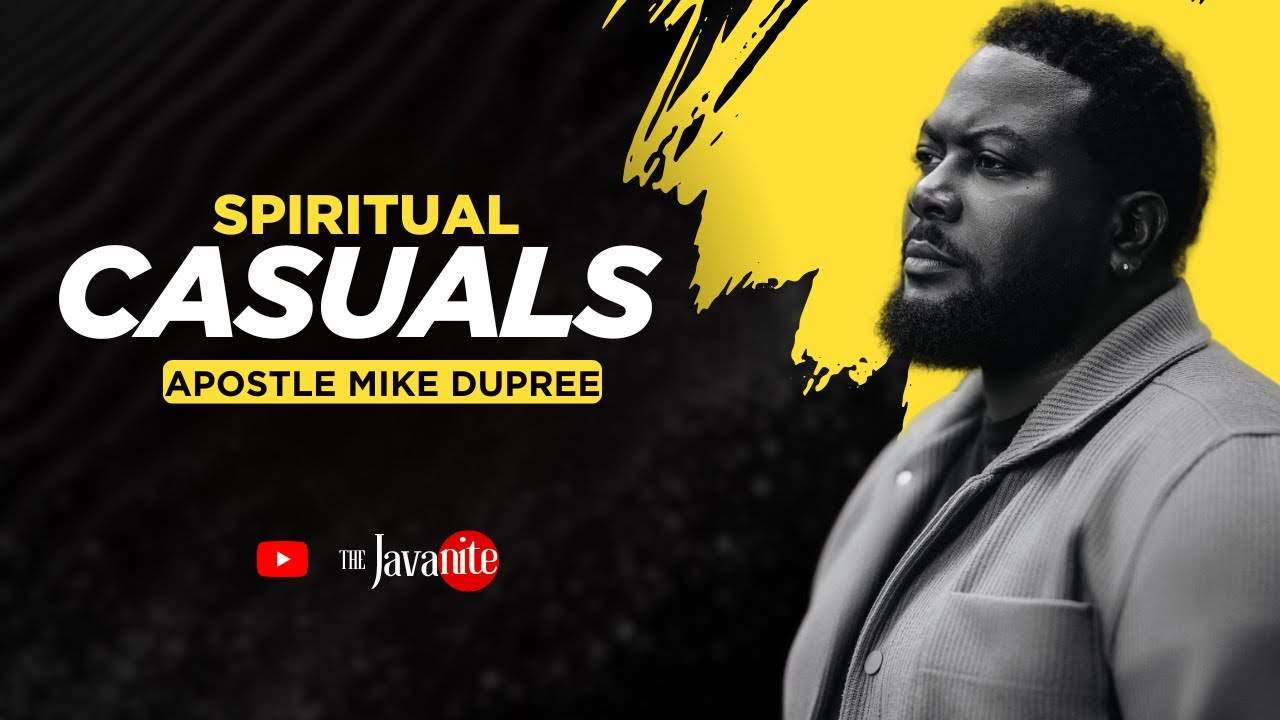 SPIRITUAL CASUALS_APOSTLE MIKE DUPREE