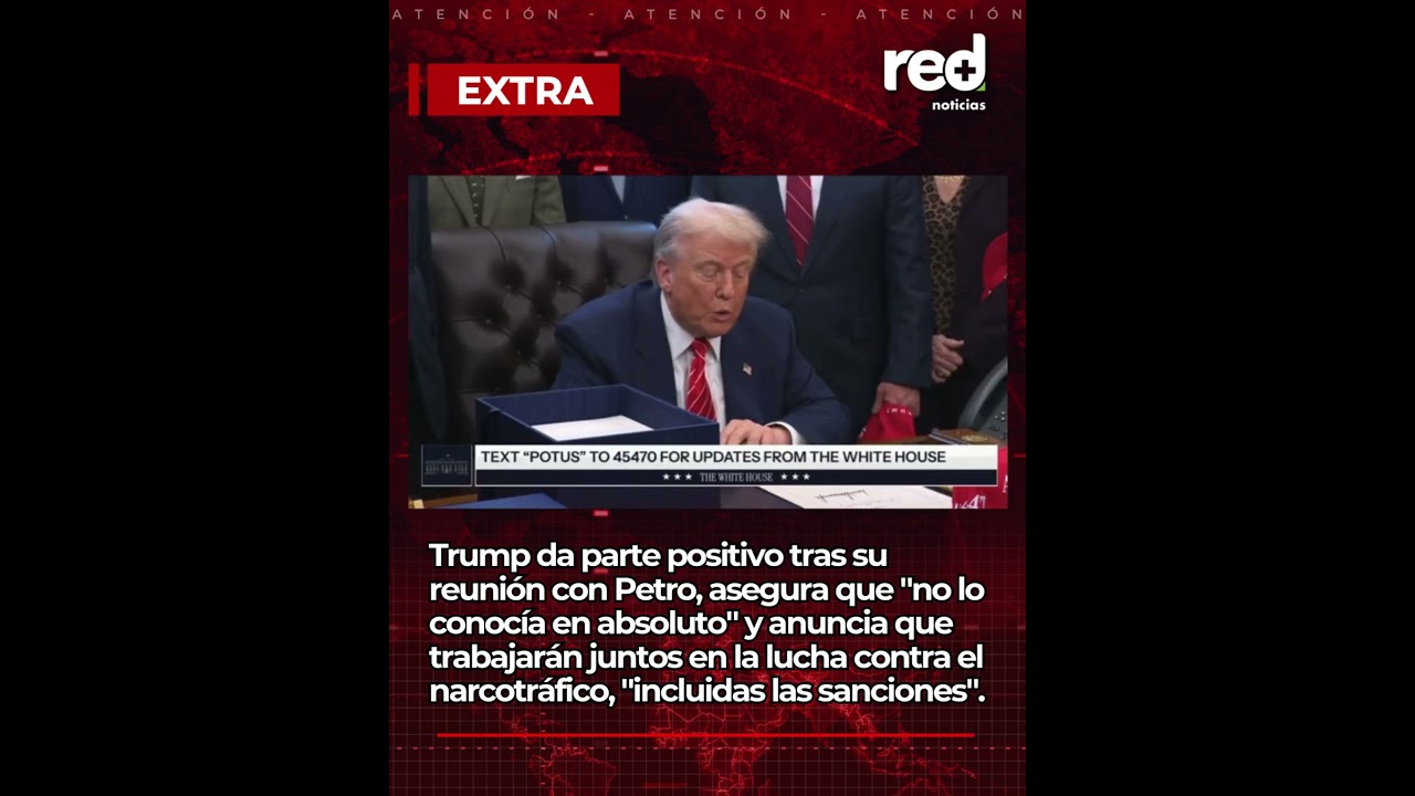 Reunión Petro - Trump: presidente de Estados Unidos habla de un encuentro positivo