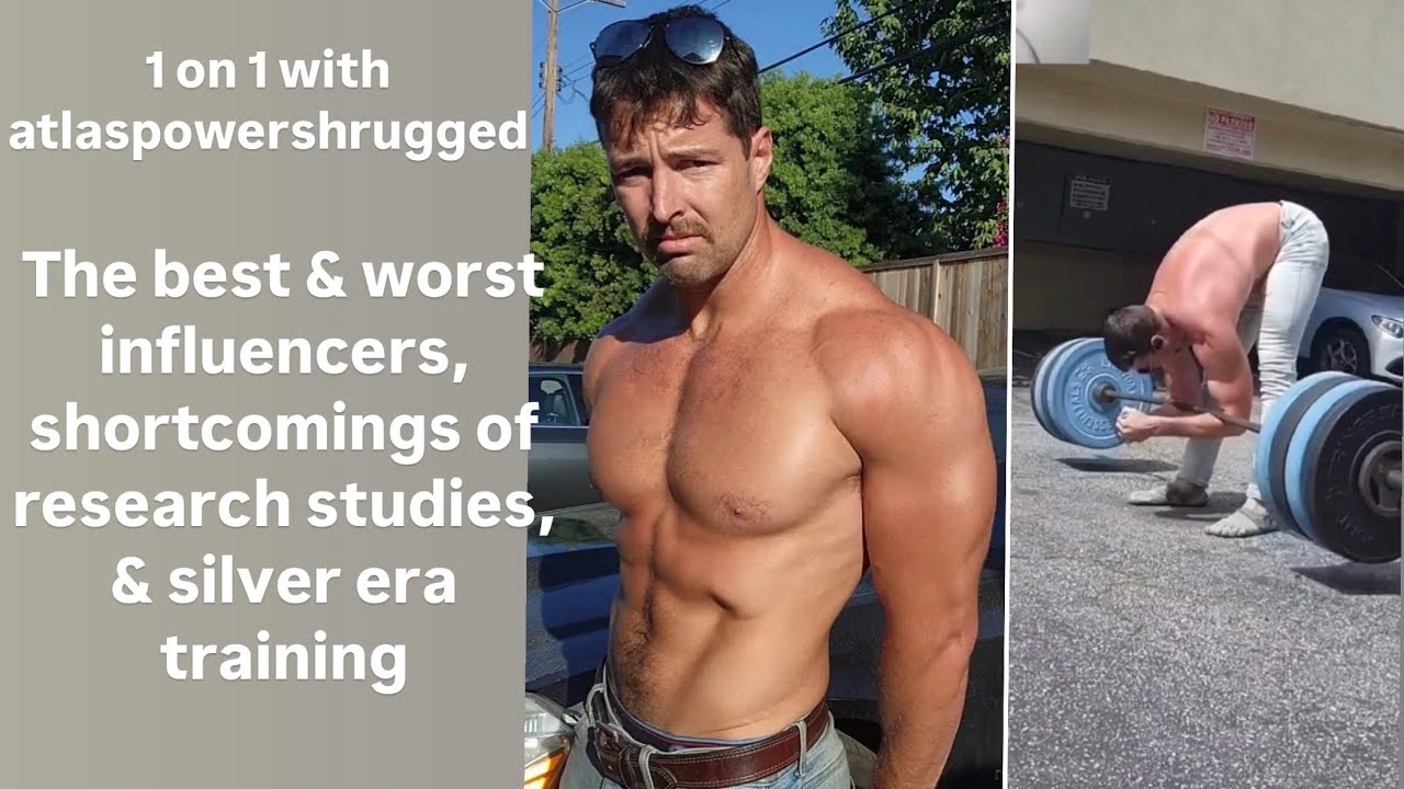 1 on 1 with Atlaspowershrugged: The best & worst fitness influencers, silver era training, fasting
