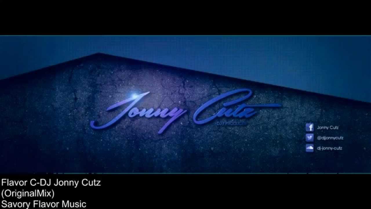 Flavor C -DJ Jonny Cutz