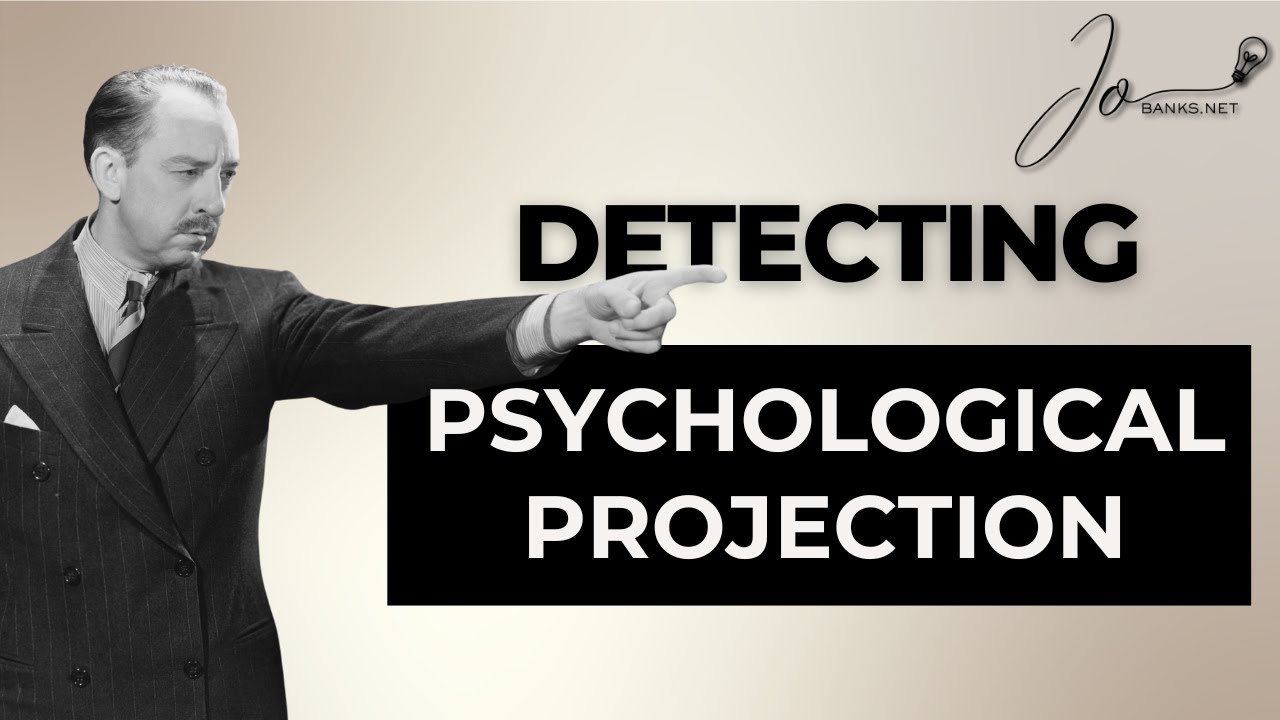 087 - What is Psychological PROJECTION and How to Spot It