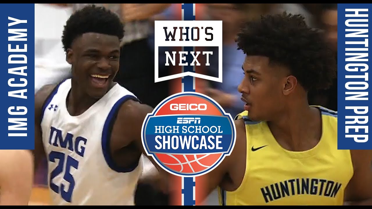 Huntington Prep (WV) vs. IMG Academy (FL) - ESPN Broadcast Highlights