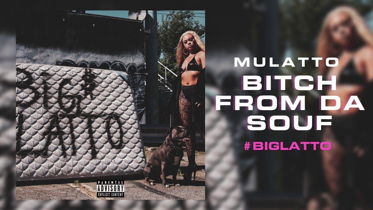 Mulatto - Bitch From Da Souf [Official Audio] Prod. by Bankroll Got It