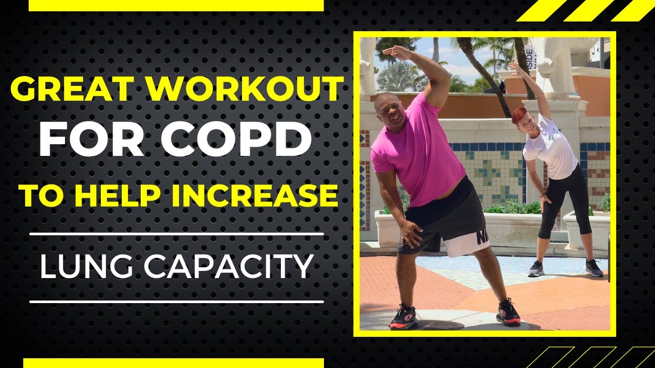 GREAT exercise for COPD to help increase lung capacity
