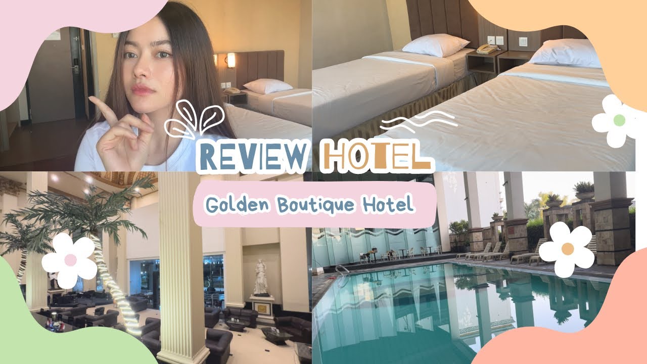 Review Hotel | Golden Boutique Hotel | Hotel Jakarta Pusat