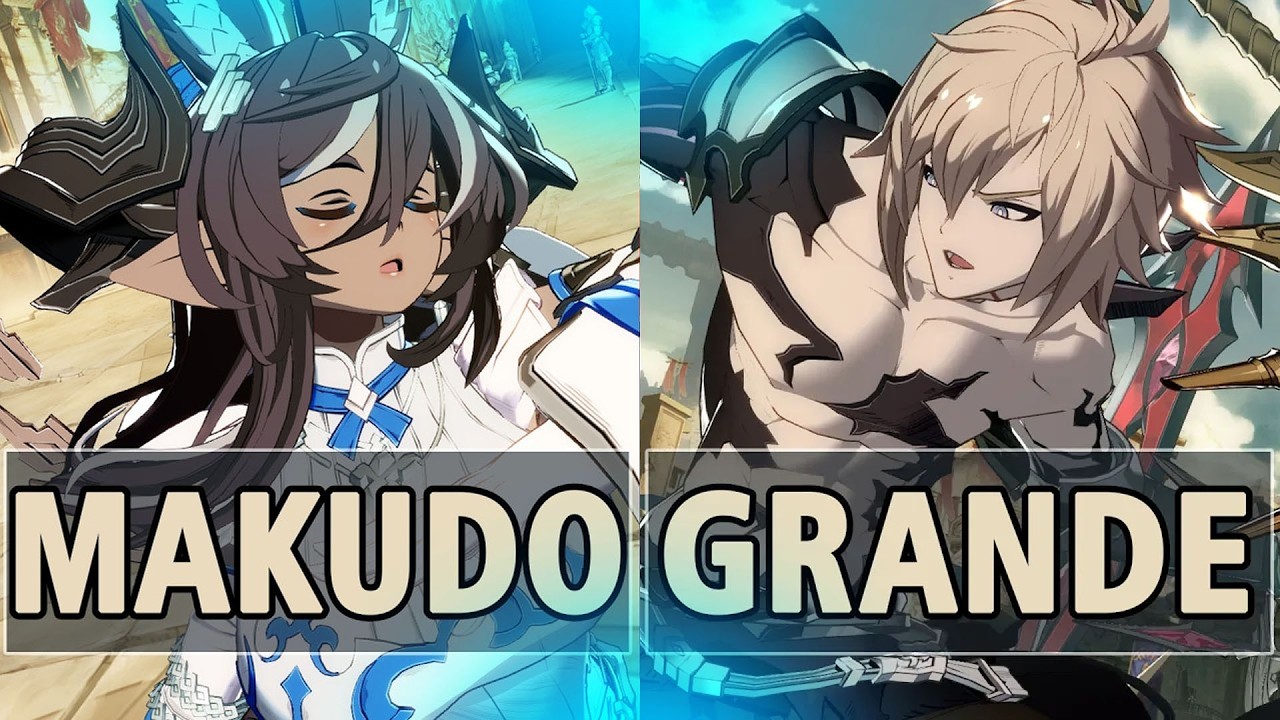 GBVSR:🔥Makudo (Galleon) Vs Grande (Lucilius)🔥| High Level Gameplay.