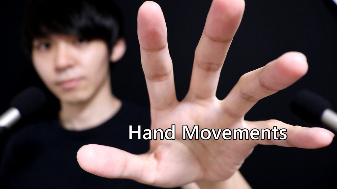 【ASMR】眠くなるハンドムーブメント Hand Movements 【音フェチ】