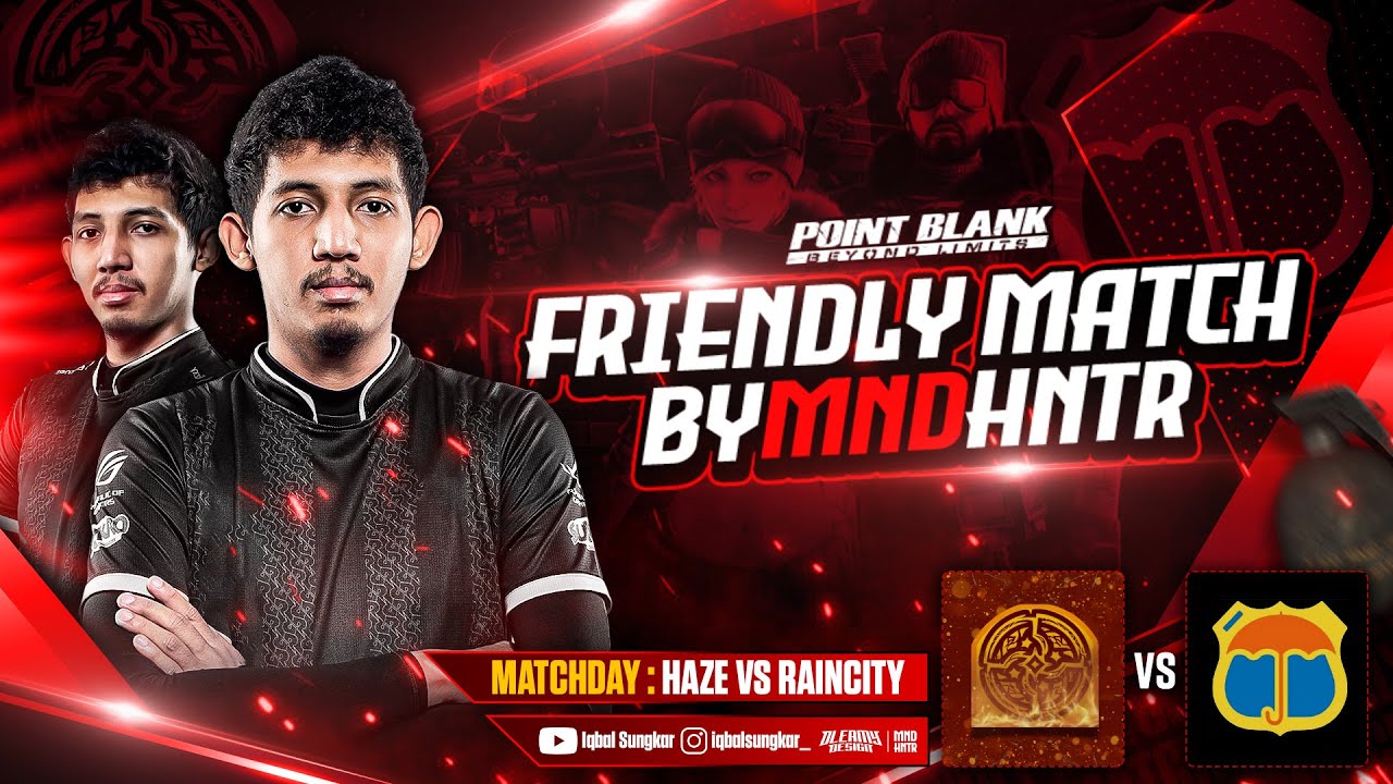 FRIENDLY MATCH HAZE VS RAIN CITY (OBS MEERAH RESTREEAM)