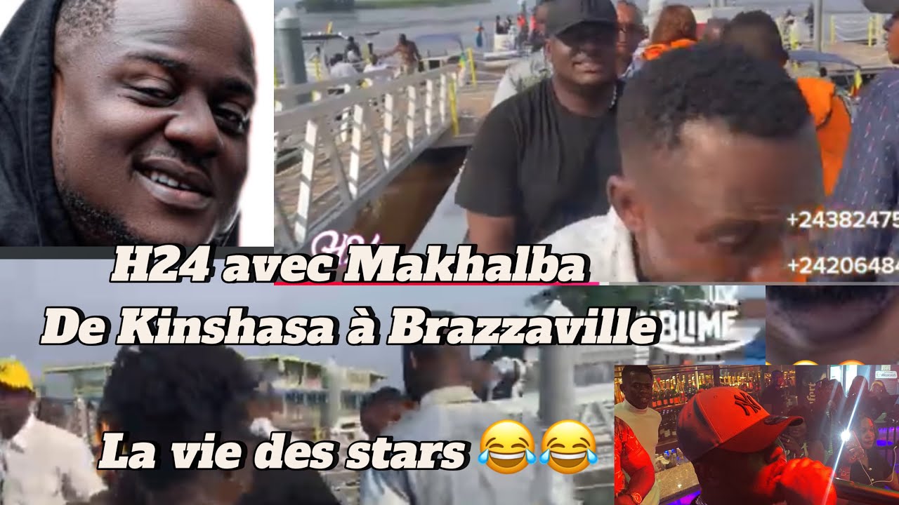 H24 AVEC MAKHALBA MALECHECK DE BRAZZA À KINSHASA, C'EST VRAI QUE AZA NUMÉRO 1 YA RAP SUIVEZ 😎